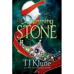 The Damning Stone -- Tj Klune